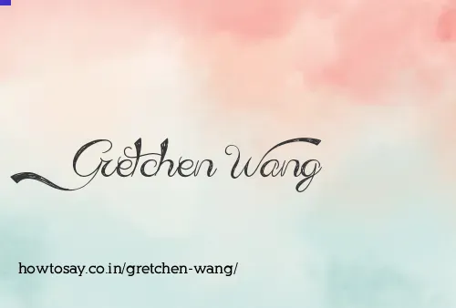 Gretchen Wang