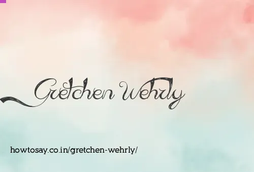 Gretchen Wehrly