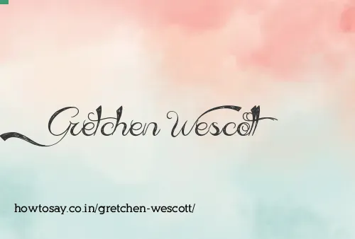 Gretchen Wescott