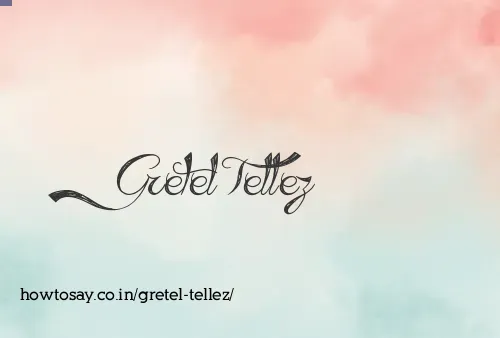 Gretel Tellez