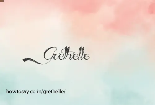 Grethelle