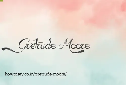 Gretrude Moore