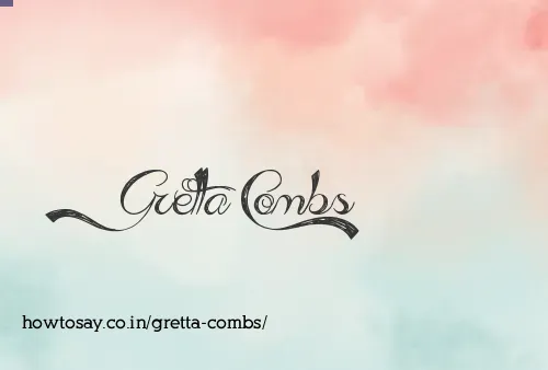 Gretta Combs