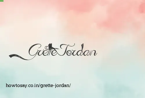 Grette Jordan