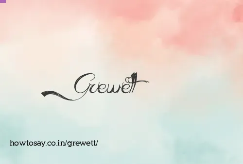 Grewett