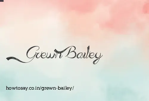 Grewn Bailey