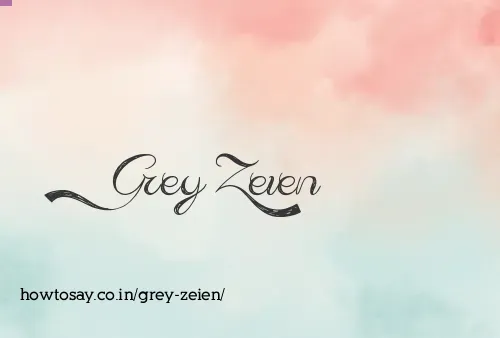 Grey Zeien