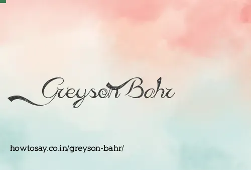 Greyson Bahr