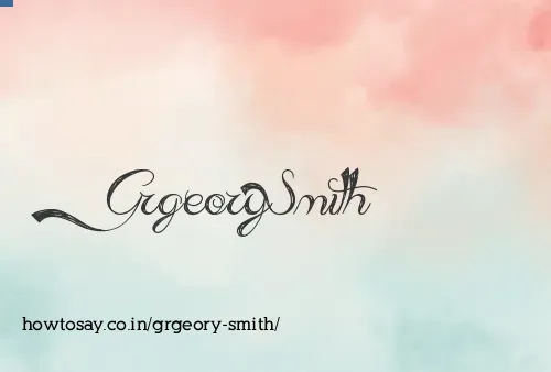 Grgeory Smith