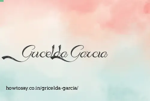 Gricelda Garcia