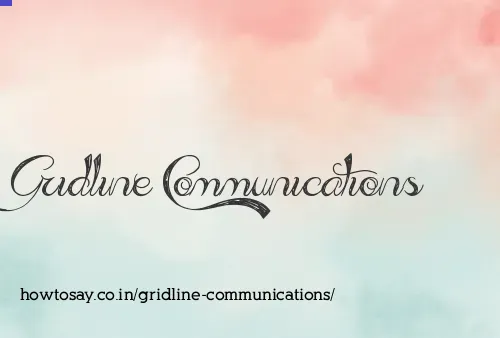Gridline Communications