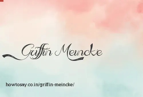 Griffin Meincke