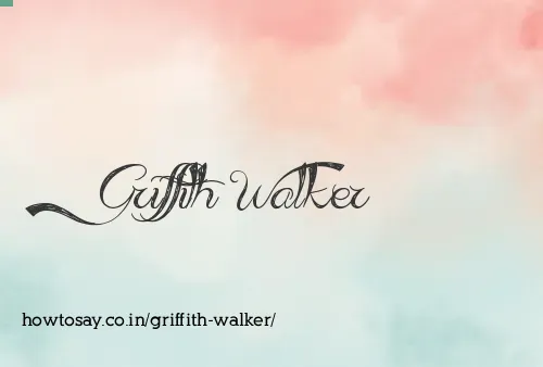 Griffith Walker
