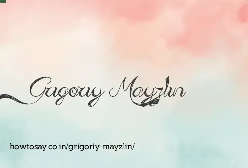 Grigoriy Mayzlin