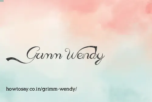 Grimm Wendy