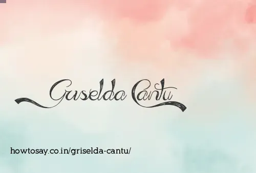 Griselda Cantu
