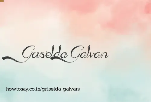 Griselda Galvan
