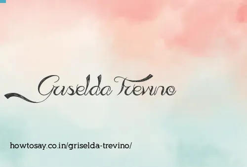 Griselda Trevino