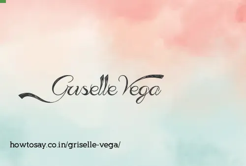 Griselle Vega