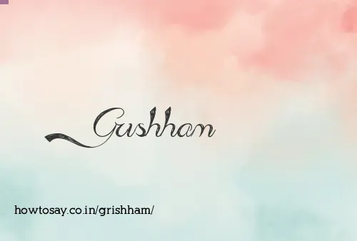 Grishham
