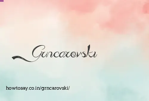 Grncarovski