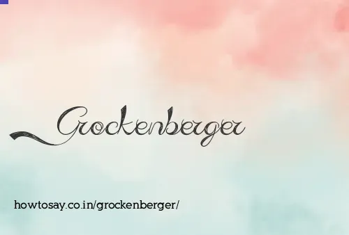 Grockenberger