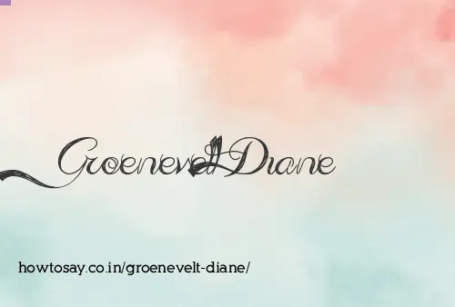 Groenevelt Diane