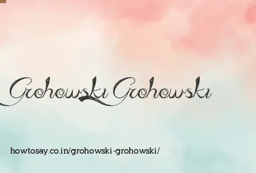 Grohowski Grohowski