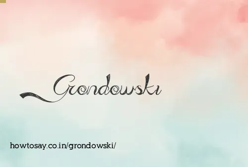 Grondowski