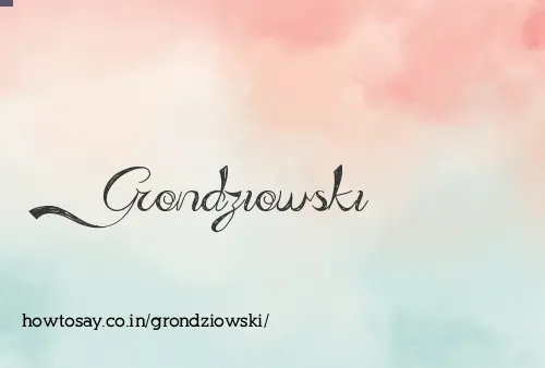 Grondziowski