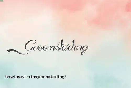 Groomstarling
