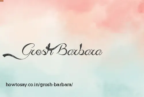 Grosh Barbara