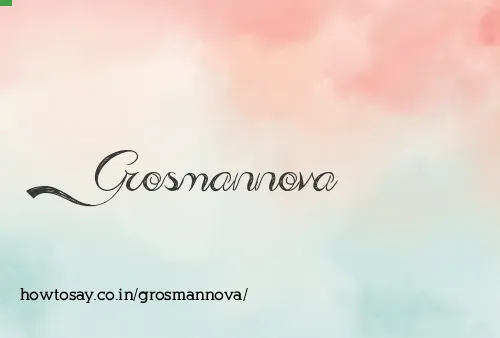 Grosmannova