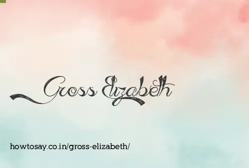 Gross Elizabeth