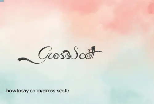 Gross Scott