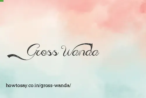 Gross Wanda