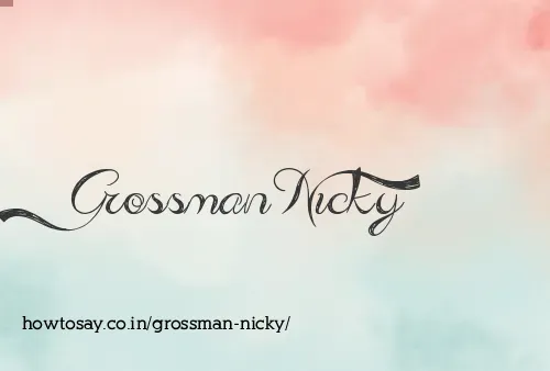 Grossman Nicky