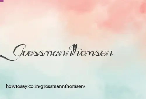 Grossmannthomsen