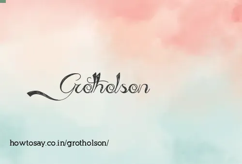 Grotholson