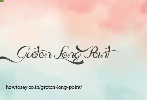Groton Long Point
