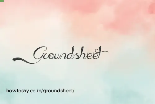 Groundsheet