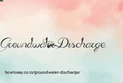 Groundwater Discharge