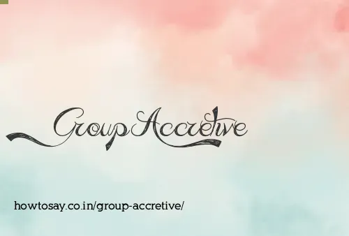 Group Accretive