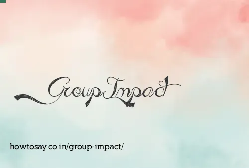 Group Impact