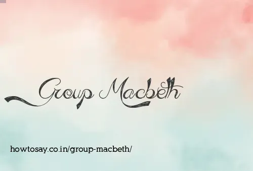 Group Macbeth