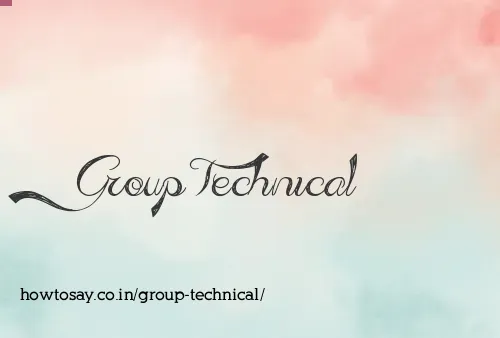 Group Technical