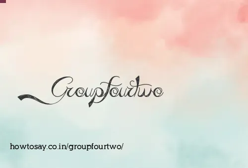 Groupfourtwo