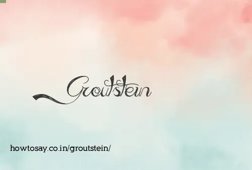 Groutstein