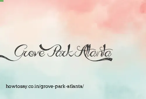 Grove Park Atlanta