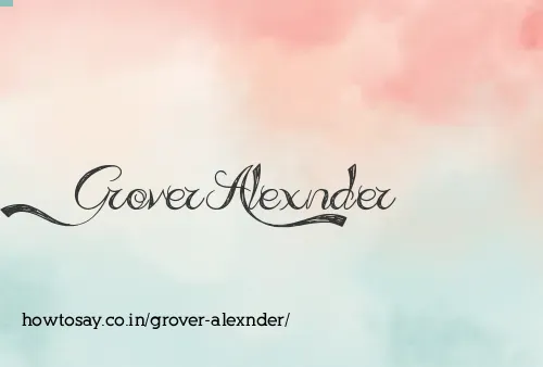 Grover Alexnder